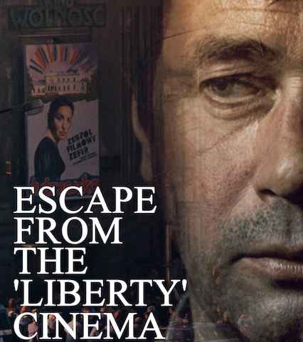 Escape from the Liberty Cinema