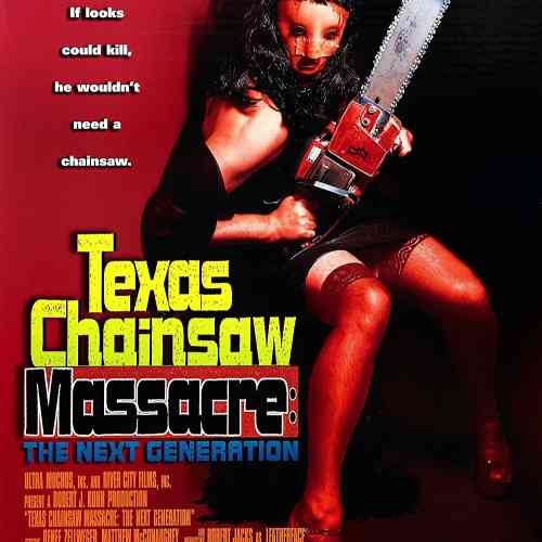 Texas Chainsaw Massacre The Next Generation