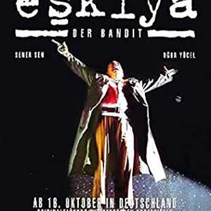 The Bandit - Eskiya