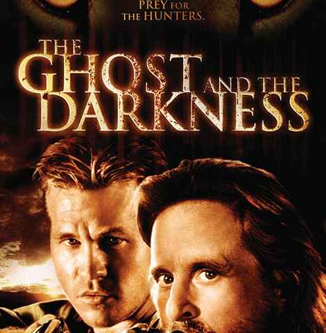 The Ghost and the Darkness