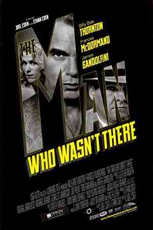 The Man Who Wasnt There