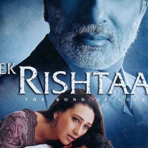 Ek Rishtaa The Bond of Love