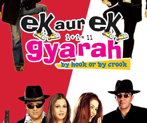 Ek Aur Ek Gyarah: By Hook or by Crook
