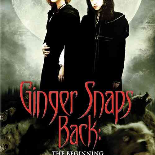Ginger Snaps Back The Beginning
