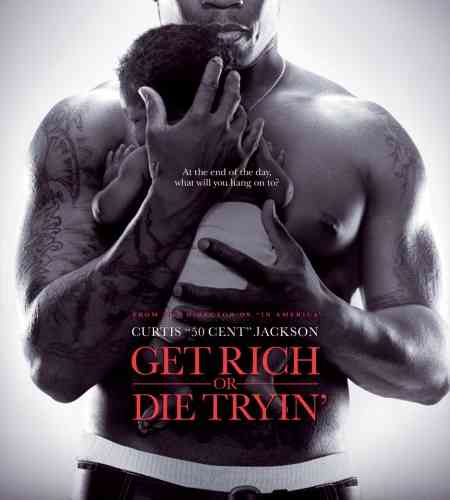 Get Rich or Die Tryin