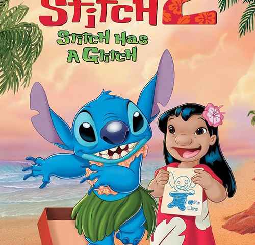 Lilo & Stitch 2 Stitch Has a Glitch