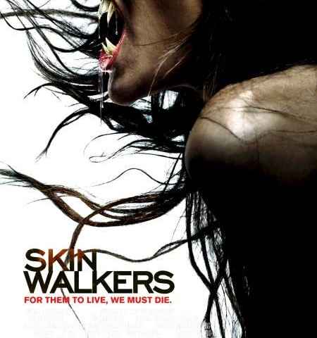 Skinwalkers