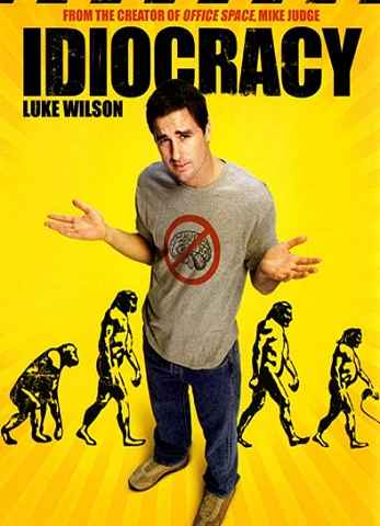 Idiocracy