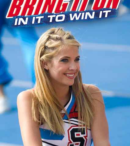 Bring It On In It to Win It