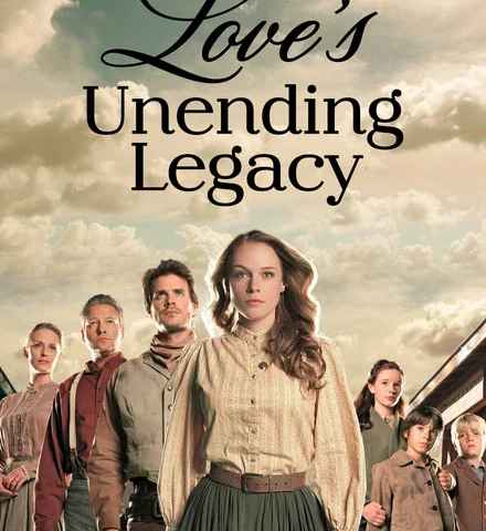 Loves Unending Legacy