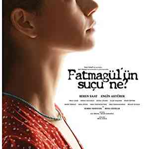 Fatmagülün Suçu Ne