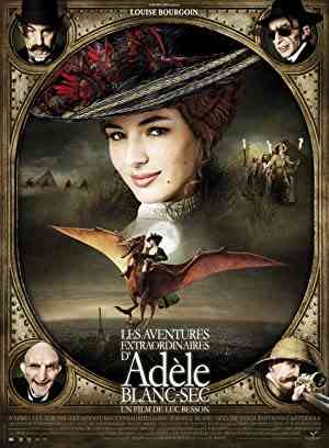 The Extraordinary Adventures of Adèle Blanc-Sec