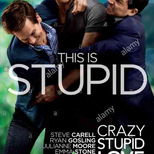 Crazy, Stupid, Love.