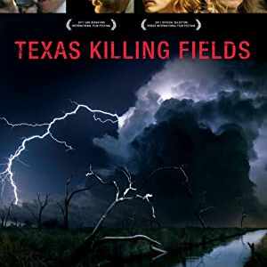 Texas Killing Fields