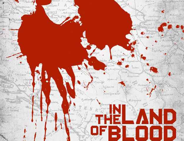 In the Land of Blood and Honey