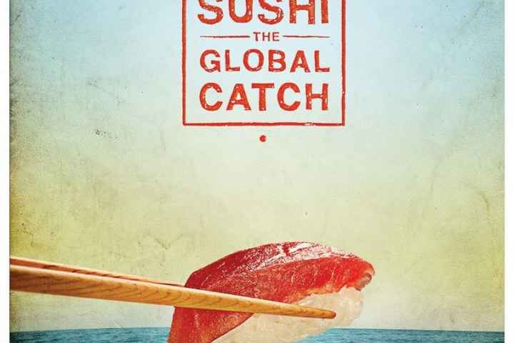Sushi The Global Catch