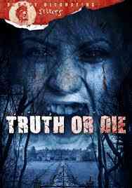 Truth or Die 