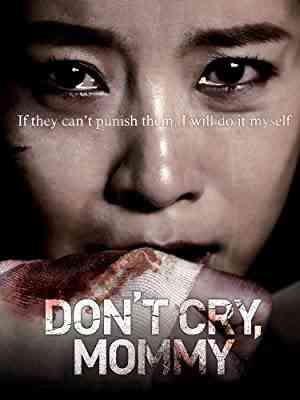 Dont Cry, Mommy