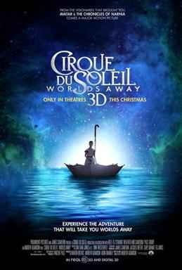 Cirque du Soleil Worlds Away