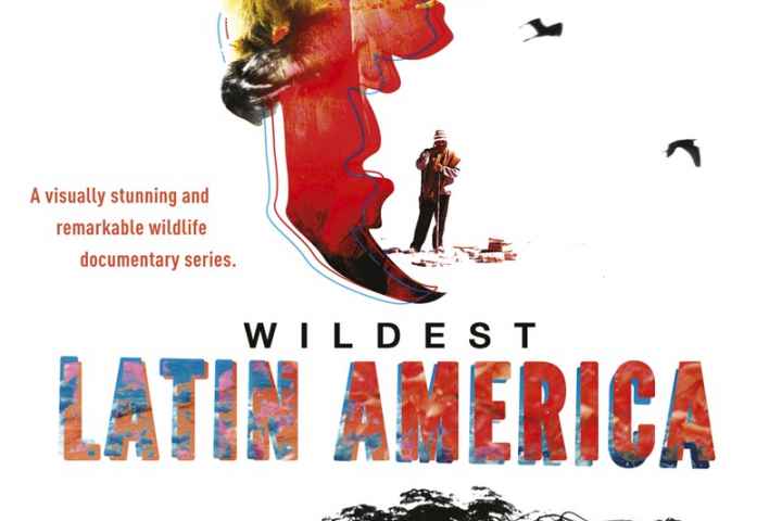 Wildest Latin America