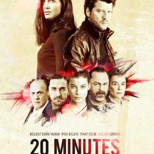 20 dakika - 20 Minutes