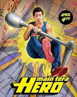 Main Tera Hero