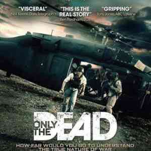 only the dead