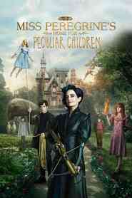 Miss Peregrines Home for Peculiar Children