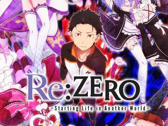 Re Zero Starting Life in Another World