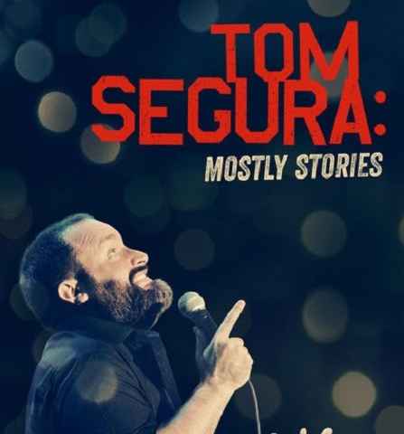 Tom Segura Mostly Stories