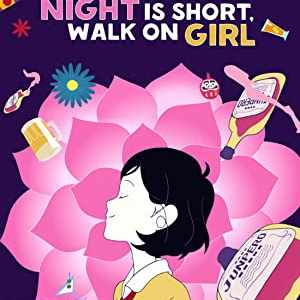 The Night Is Short, Walk on Girl