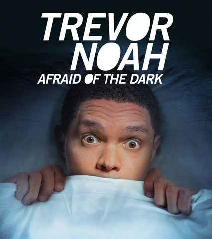 Trevor Noah Afraid of the Dark