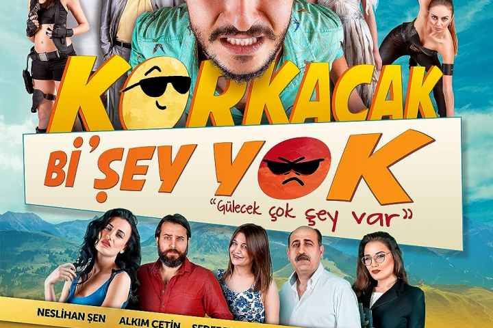 Korkacak Bisey Yok