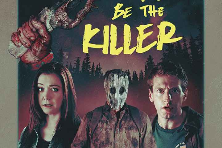 You Might Be the Killer