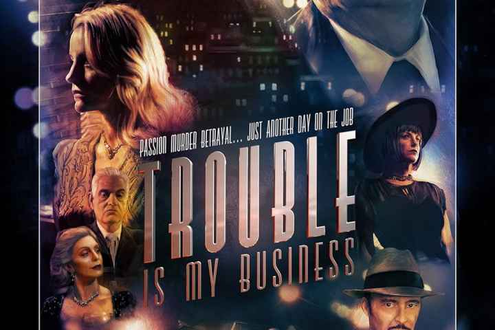 Trouble Is My Business