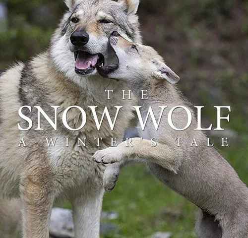 The Snow Wolf A Winters Tale