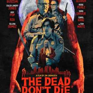 the dead dont die 2019    2