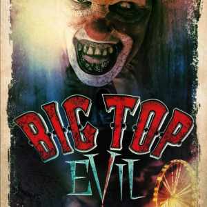 big top evil 2019