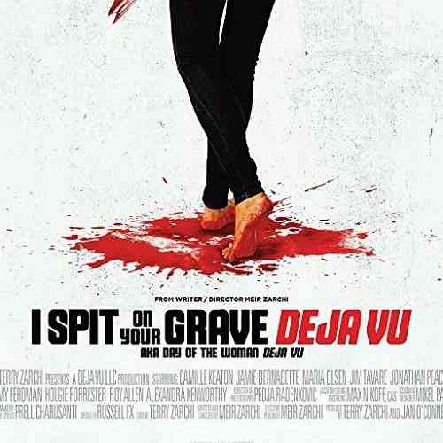 i spit on your grave deja vu