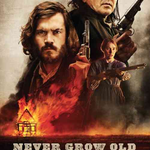   never grow old 2019   