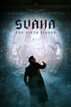  Svaha: The Sixth Finger