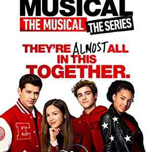 High School Musical: The Musical - The Series