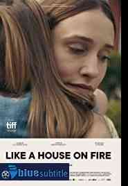Like a House on Fire