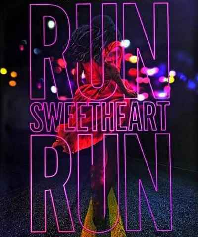 Run Sweetheart Run