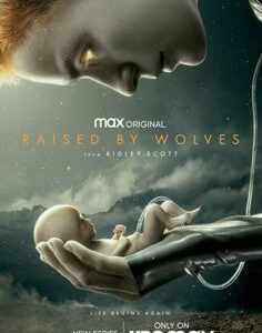 Raised by Wolves