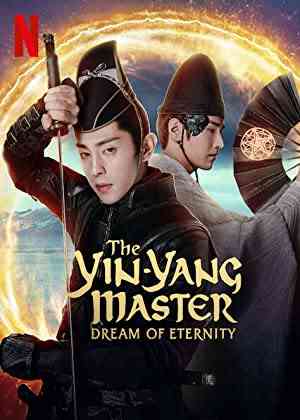 The Yin-Yang Master: Dream of Eternity