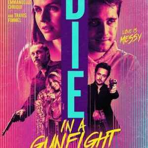 Die in a Gunfight
