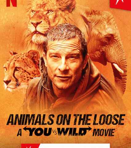 Animals on the Loose A You vs Wild Movie