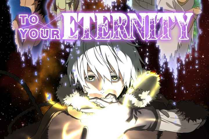 To Your Eternity