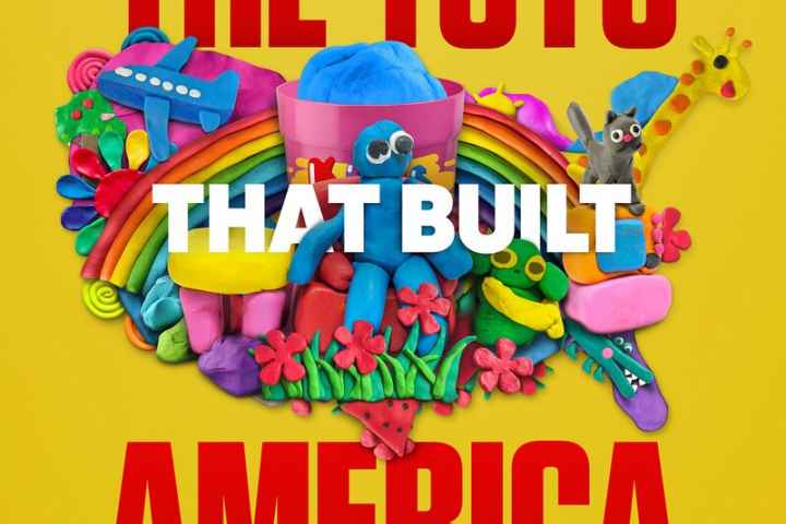 The Toys That Built America